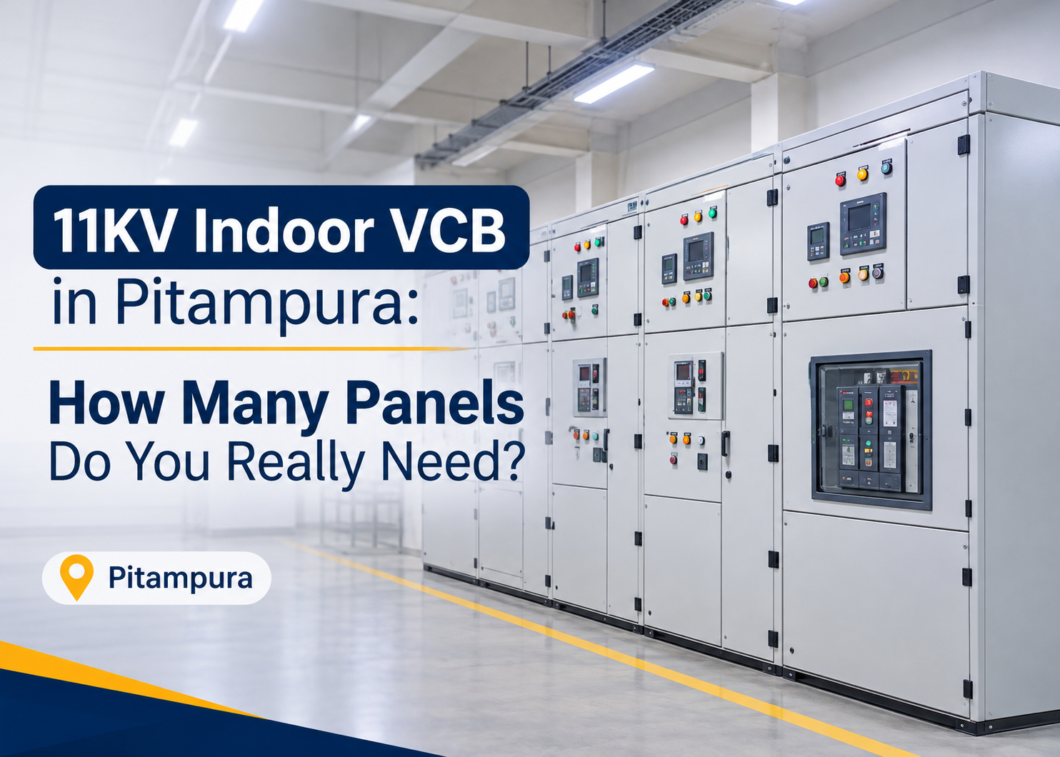 11KV indoor VCB panel lineup with digital relays and breaker viewing window in a switch room, Pitampura, Delhi