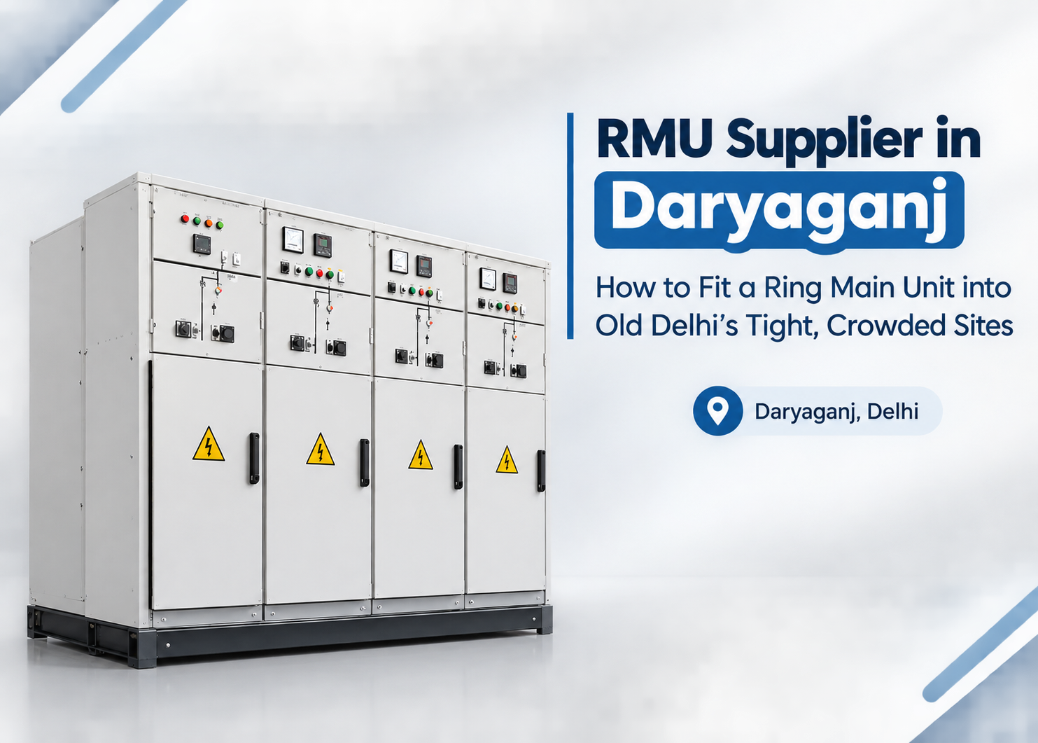 RMU Supplier in Daryaganj: four-panel ring main unit with meters, indicator lamps and danger signs, Old Delhi