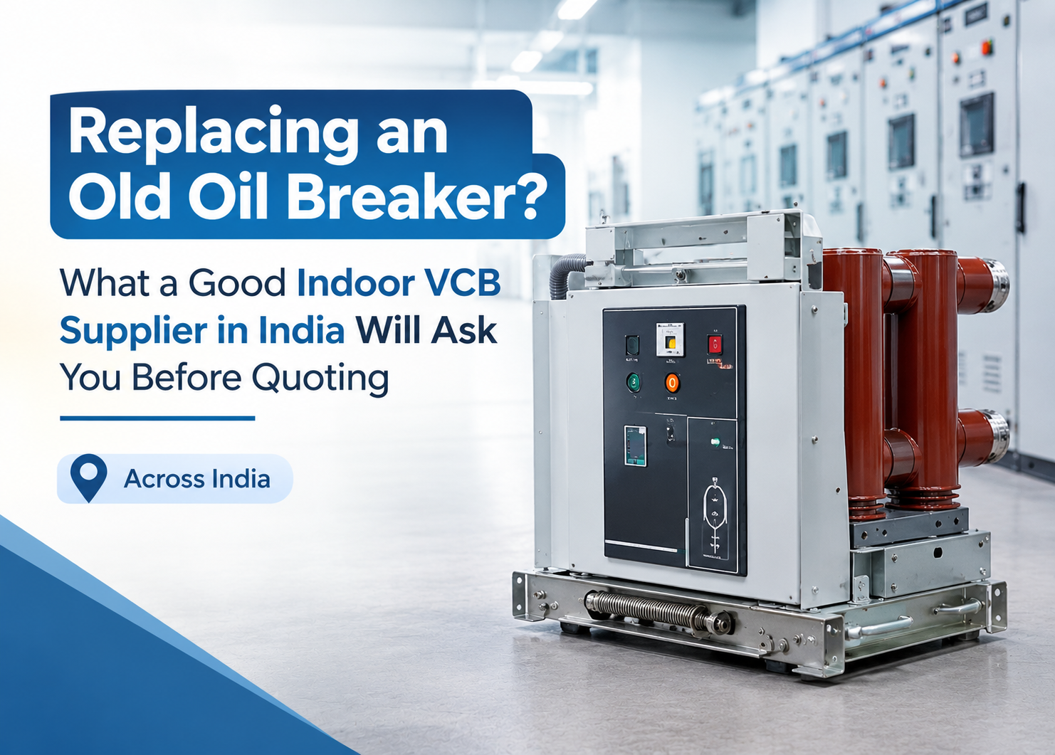 Withdrawable indoor VCB breaker truck in front of a row of HT switchgear panels, shown for replacing an old oil breaker with a vacuum circuit breaker in India